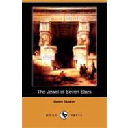 The Jewel of Seven Stars by STOKER BRAM, 9781406589795