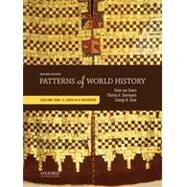 Patterns of World History Volume One: To 1600 with Sources by von Sivers, Peter; Desnoyers, Charles A.; Stow, George B., 9780199399796