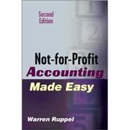 Not-for-Profit Accounting Made Easy by Ruppel, Warren, 9780471789796