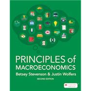 Principles of Macroeconomics 2e & Achieve  (1-Term Access) by Stevenson, Wolfers, 9781319529796