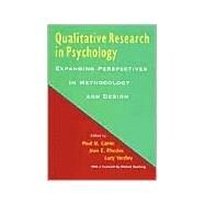 Qualitative Research in Psychology: Expanding Perspectives in Methodology and Design by Camic, Paul M., 9781557989796