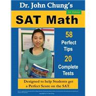 Dr. John Chung's Sat Math by Chung, John, 9781481959797