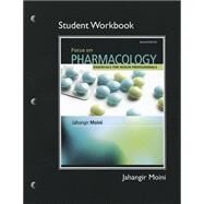 Workbook for Focus on Pharmacology by Moini, Jahangir, 9780132499798