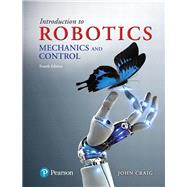 Introduction to Robotics Mechanics and Control by Craig, John J., 9780133489798