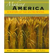 Making America : A History of the United States by Berkin, Carol; Miller, Christopher; Cherny, Robert; Gormly, James, 9780495909798