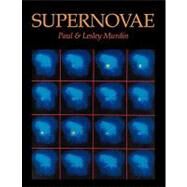Supernovae by Paul Murdin , Lesley Murdin, 9780521189798