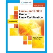 Linux+ and LPIC-1 Guide to Linux Certification by Eckert, Jason, 9781337569798