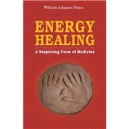 Energy Healing by Frinta, Wilhelm Johannes, 9781532049798