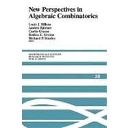 New Perspectives in Algebraic Combinatorics by Edited by Louis J. Billera , Anders Björner , Curtis Greene , Rodica E. Simion , Richard P. Stanley, 9780521179799