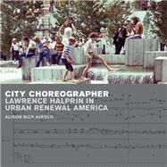 City Choreographer by Hirsch, Alison Bick, 9780816679799
