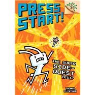 The Super Side-Quest Test!: A Branches Book (Press Start! #6) (Library Edition) by Flintham, Thomas; Flintham, Thomas, 9781338239799