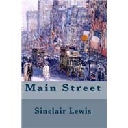 Main Street by Lewis, Sinclair, 9781500669799