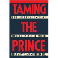 Taming the Prince by Mansfield, Harvey C., 9780029199800