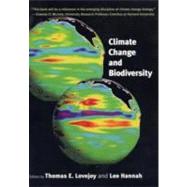 Climate Change and Biodiversity by Edited by Thomas E. Lovejoy and Lee Hannah, 9780300119800