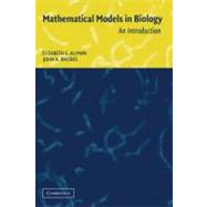 Mathematical Models in Biology: An Introduction by Elizabeth S. Allman , John A. Rhodes, 9780521819800
