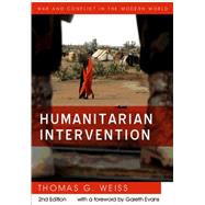 Humanitarian Intervention by Weiss, Thomas G.; Evans, Gareth, 9780745659800