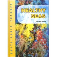 Healthy Seas by Inskipp, Carol, 9781583409800