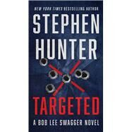Targeted by Hunter, Stephen, 9781982169800