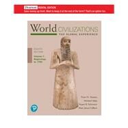 World Civilizations: The Global Experience, Volume 1 [Rental Edition] by Stearns, Peter N., 9780135709801