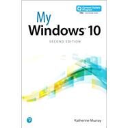My Windows 10 (includes video and Content Update Program) by Murray, Katherine, 9780789759801