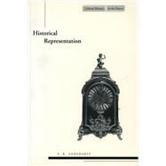 Historical Representation by Ankersmit, F. R., 9780804739801