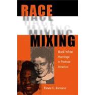 Race Mixing by Romano, Renee Christine, 9780813029801