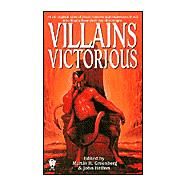 Villains Victorious by Unknown, 9780886779801