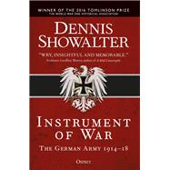 Instrument of War by Showalter, Dennis, 9781472829801