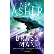 Brass Man by Asher, Neal, 9781597809801