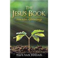 The Jesus Book by Van Fossan, Paul, 9781984519801