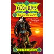 The Elven Ways by Ciencin, Scott, 9780380779802