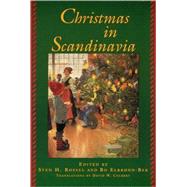 Christmas in Scandinavia by Rossel, Sven Hakon; Elbrond-Bek, Bo; Colbert, David W., 9780803289802