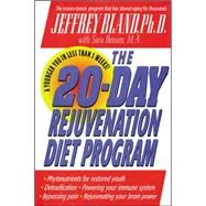 The 20-Day Rejuvenation Diet Program by Bland, Jeffrey, 9780879839802