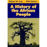 A History of the African People by July, Robert William, 9780881339802