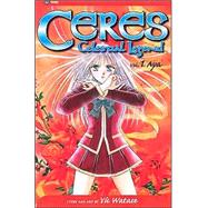 Ceres: Celestial Legend, Vol. 1 by Watase, Yuu, 9781569319802