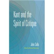 Kant and the Spirit of Critique by Sallis, John; Rojcewicz, Richard, 9780253049803