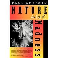Nature and Madness by Shepard, Paul, 9780820319803