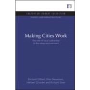 Making Cities Work by Gilbert, Richard; Stevenson, Don; Girardet, Herbert; Stren, Richard, 9781844079803