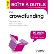 La Petite Boite  outils du Crowdfunding by Nicolas Dehorter; Maxence Dubois; Flora Clodic-Tanguy, 9782100839803