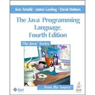 The Java Programming Language by Arnold, Ken; Gosling, James; Holmes, David, 9780321349804