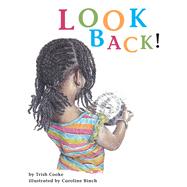 Look Back! by Cooke, Trish; Binch, Caroline, 9781566569804