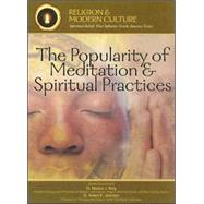 The Popularity of Meditation & Spiritual Practices: Seeking Inner Peace by McIntosh, Kenneth; McIntosh, Marsha, 9781590849804