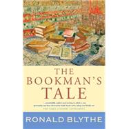 The Bookman's Tale by Blythe, Ronald, 9781853119804