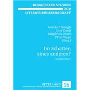 Im Schatten Eines Anderen? by Balogh, Andras F.; Kurdi, Imre; Orosz, Magdolna; Varga, Peter, 9783631609804