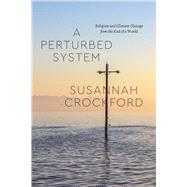 A Perturbed System by Susannah Crockford, 9780226849805