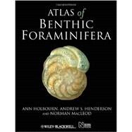 Atlas of Benthic Foraminifera by Holbourn, Ann; Henderson, Andrew S.; Macleod, Norman, 9781118389805