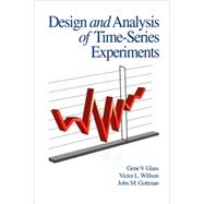 Design and Analysis of Time-series Experiments by Glass, Glass V., 9781593119805