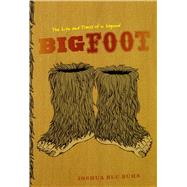 Bigfoot by Buhs, Joshua Blu, 9780226079806