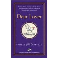 Dear Lover by Johnson, Samuel, 9780733649806