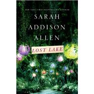Lost Lake by Allen, Sarah Addison, 9781250019806
